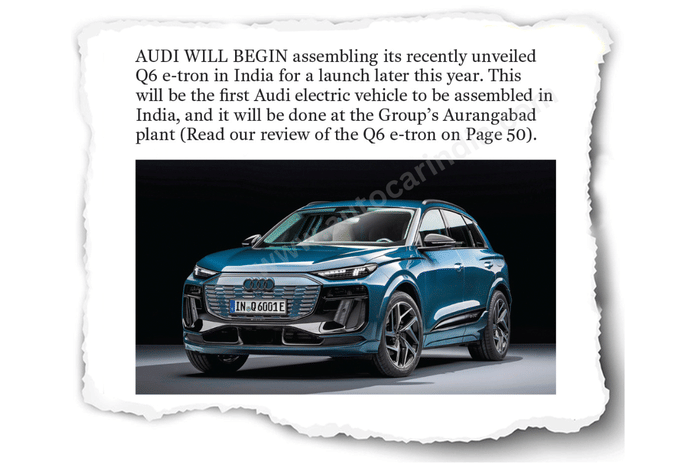 Audi Q6 e tron to be assembled in India